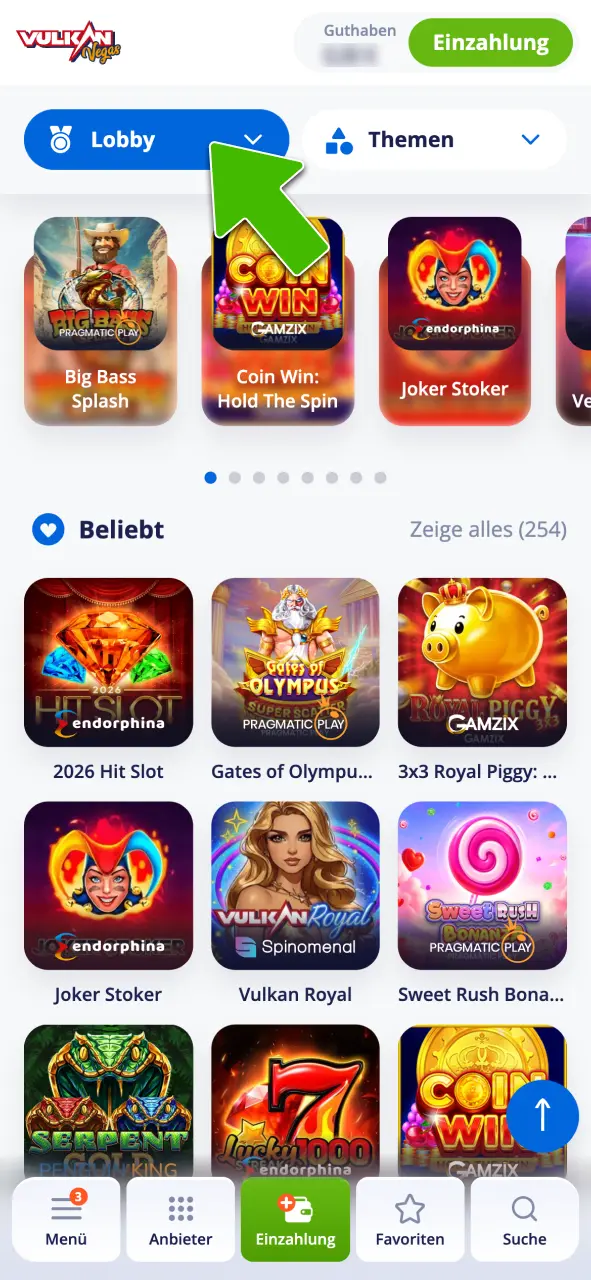 Öffne die Slots-Lobby bei Vulkan Vegas.