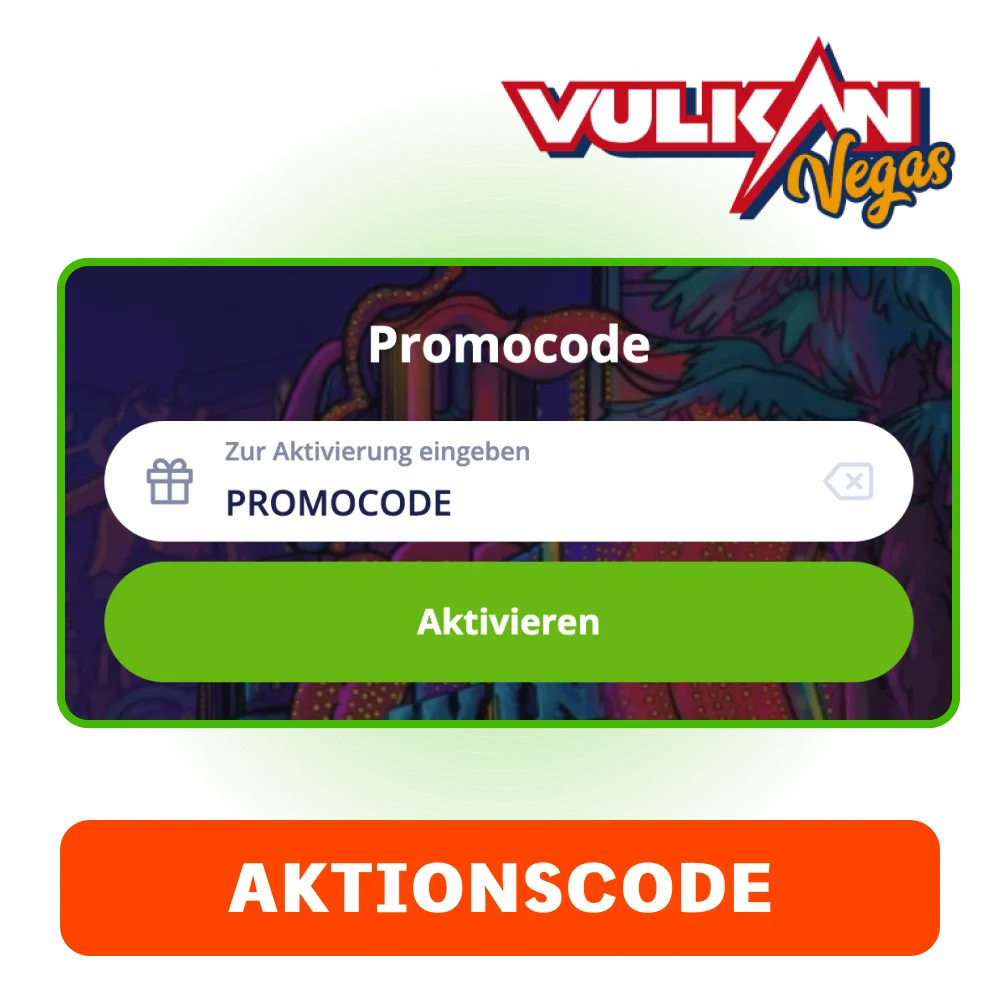 Aktiviere den Promo Code bei Vulkan Vegas.