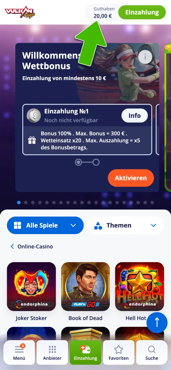 Prüfe dein Guthaben bei Vulkan Vegas.